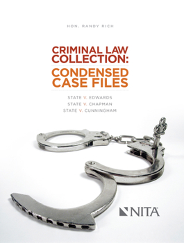Paperback Criminal Law Collection: Condensed Case Files: State v. Edwards, State v. Chapman, State v. Cunningham Book