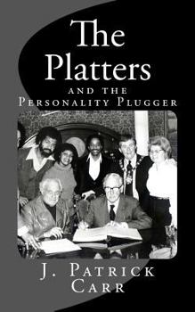 Paperback The Platters: and the Personality Plugger Book