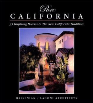 Hardcover Pure California: 35 Inspiring Houses in the New California Tradition Book