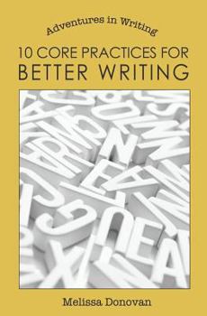 Paperback 10 Core Practices for Better Writing Book