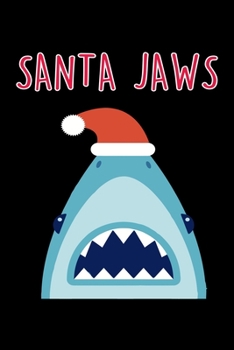 Paperback Santa Jaws: Funny Christmas Notebook and Journal with Lined Pages. Great Stocking Stuffer or White Elephant Gift. Book