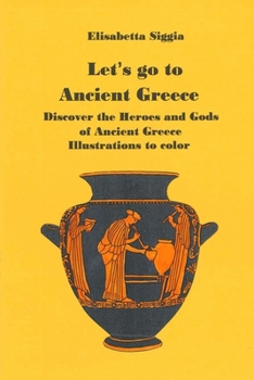 Paperback Let's Go to Ancient Greece Book