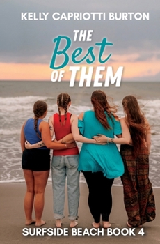 Paperback The Best of Them: Surfside Beach Book 4 Book