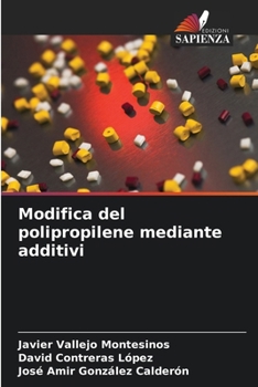 Paperback Modifica del polipropilene mediante additivi [Italian] Book