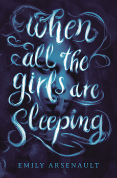 Hardcover When All the Girls Are Sleeping Book