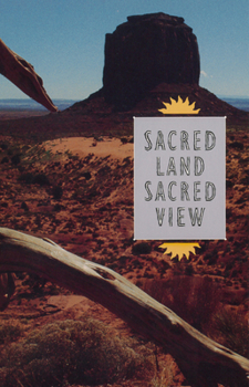 Sacred Land, Sacred View: Navajo Perceptions of the Four Corners (Charles Redd Monographs in Western History) 1560850086 Book Cover