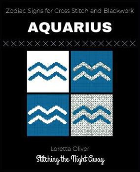 Paperback Zodiac Signs for Cross Stitching and Blackwork: Aquarius Book