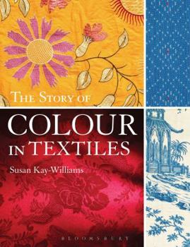 Paperback The Story of Colour in Textiles Book