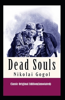 Paperback Dead Souls-Classic Original Edition(Annotated) Book