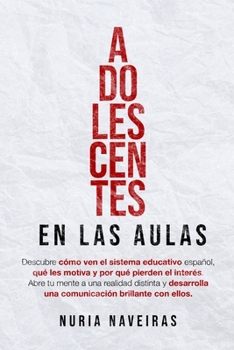 Paperback Adolescentes En Las Aulas [Spanish] Book