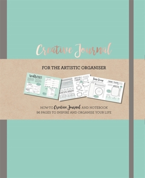 Creative Journal: For the Artistic Organiser