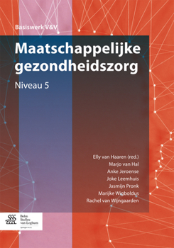 Paperback Maatschappelijke Gezondheidszorg: Niveau 5 [Dutch] Book