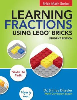 Paperback Learning Fractions Using LEGO Bricks: Student Edition Book