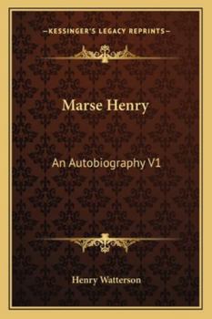 Paperback Marse Henry: An Autobiography V1 Book