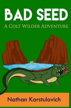 Paperback Bad Seed: A Colt Wilder Adventure Book