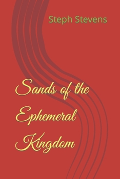 Paperback Sands of the Ephemeral Kingdom Book