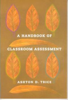 Paperback A Handbook of Classroom Assessment Book
