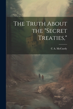Paperback The Truth About the "secret Treaties," Book