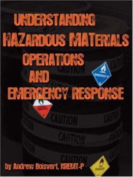 Paperback Understanding Hazardous Materials, Operations, and Emergency Response Book