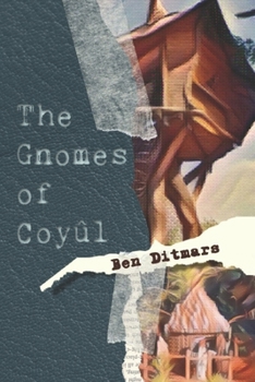 Paperback Gnomes of Coyul: The Crystal Staff Book