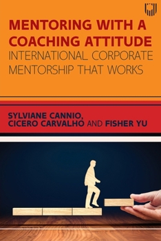 Paperback Mentoring with a Coaching Attitude: International corporate mentorship that works Book