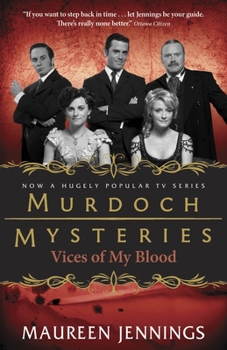 Vices of My Blood: A Detective Murdoch Mystery - Book #6 of the Detective Murdoch