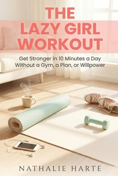 Paperback The Lazy Girl Workout Book