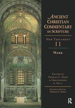Mark (The Ancient Christian Commentary on Scripture)