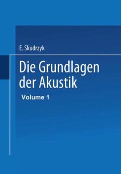 Paperback Die Grundlagen Der Akustik [German] Book