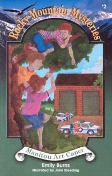 Paperback Manitou Art Caper (Rocky Mountain Mysteries Series Number 2) Book