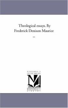 Paperback Theological Essays. by Frederick Denison Maurice ... Book