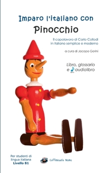 Paperback Imparo l'italiano con Pinocchio: Libro, glossario e audiolibro [Italian] Book