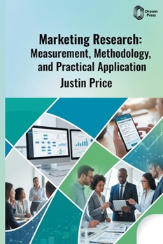 Hardcover Marketing Research: Measurement, Methodology, and Practical Application Book