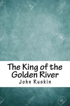 Paperback The King of the Golden River Book