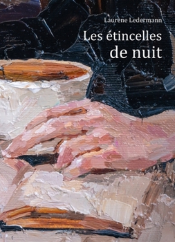Paperback Les étincelles de nuit [French] Book