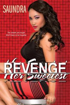 Her Sweetest Revenge - Book #1 of the Her Sweetest Revenge