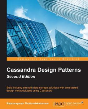 Paperback Cassandra Design Patterns - Second Edition Book