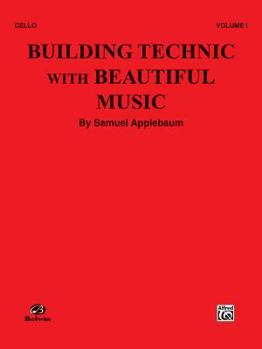 Building Technic With Beautiful Music, Book I (Cello)