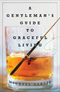 Hardcover A Gentleman's Guide to Graceful Living Book