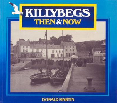 Paperback Killybegs: Then and Now Book