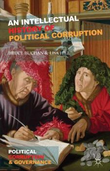 Hardcover An Intellectual History of Political Corruption Book