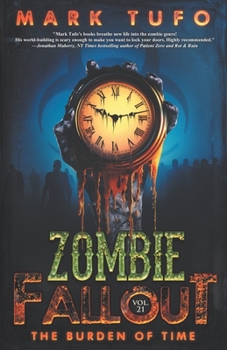 Paperback Zombie Fallout 21: The Burden of Time Book