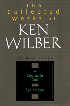 Paperback The Collected Works of Ken Wilber, Volume 3 Book