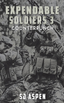 Paperback Expendable Soldiers 3 - Counterpunch Book