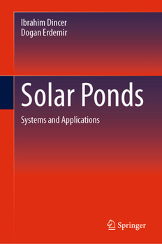 Hardcover Solar Ponds: Systems and Applications Book