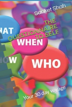 Paperback The QUESTIONNAIRE TO SELF: Your 30 day voyage Book