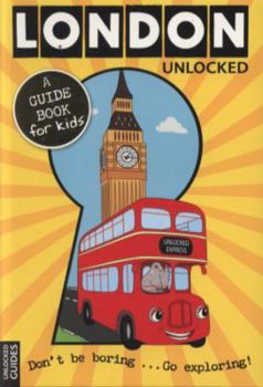 Paperback London Unlocked (Unlocked Guides) Book