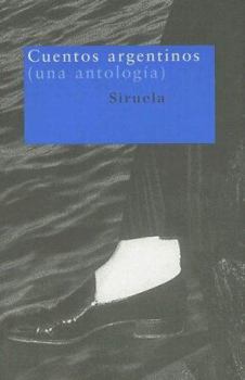 Paperback Cuentos argentinos: (una antología) (Spanish Edition) [Spanish] Book