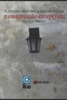 Paperback A Imaginação Estupefata [Portuguese] Book