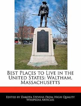 Paperback Best Places to Live in the United States: Waltham, Massachusetts Book